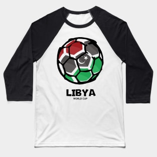 Libya Football Country Flag Baseball T-Shirt